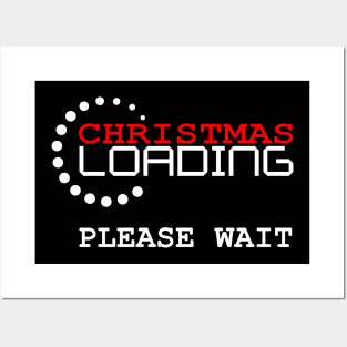 Christmas Loading Funny Men Women Xmas Gift Idea Posters and Art